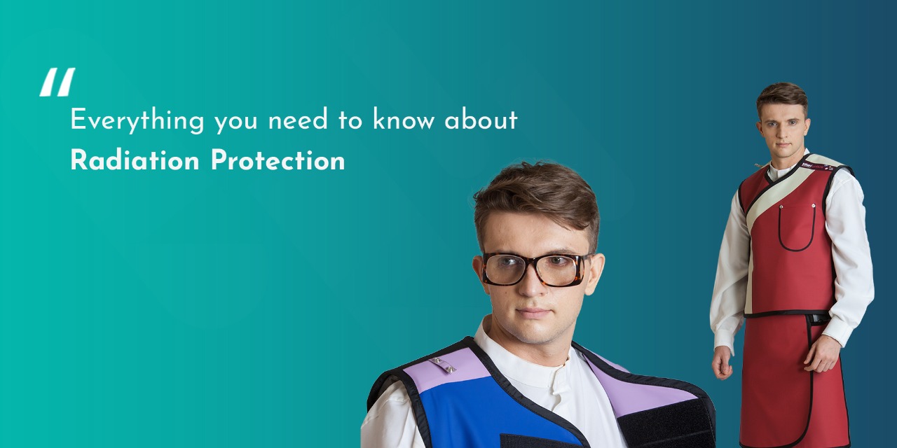 Everything you need to know about Radiation protection - Blog, Trivitron  Healthcare Solutions